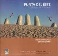 Punta Del Este - El Lugar En El Mundo. (ltc)