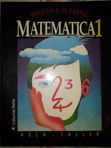 Texto,matematicas 1 Aula Taller,g.de Cortes,envio Gratis,