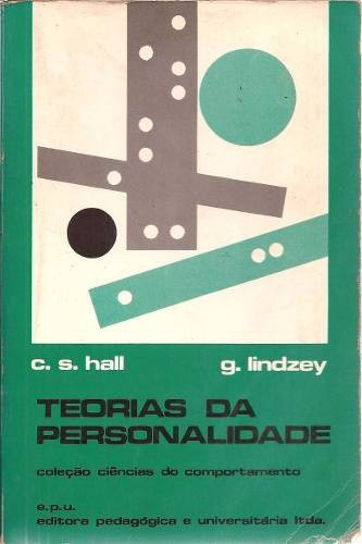 Teorias Da Personalidade - C. S. Hall G. Lindzey