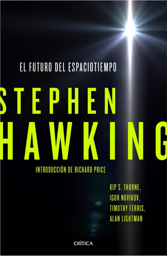 El Futuro Del Espaciotiempo | Stephen Hawking