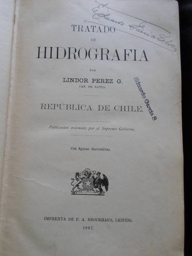 Tratado De Hidrografia - Lindor Perez G. - 1897 -