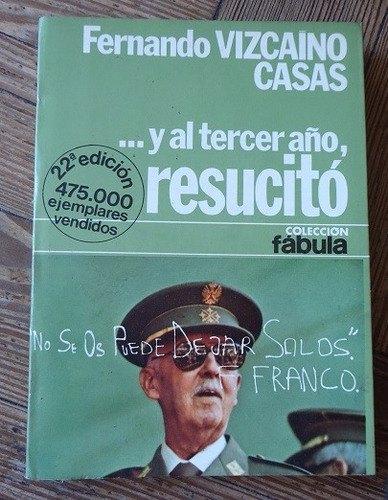 ...y Al Tercer Año, Resucitò- Fernando Vizcaino Casas- 1979