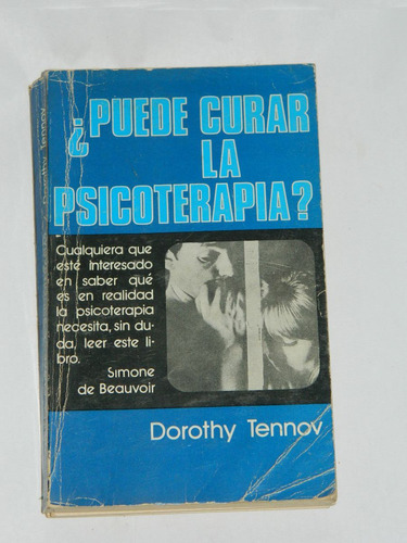 Puede Curar La Psicoterapia ? Dorothy Tennov Ed La Aurora