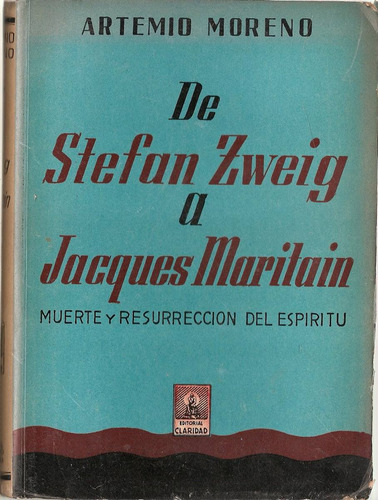 De Stefan Zweig A Jacques Maritain - Moreno - Claridad