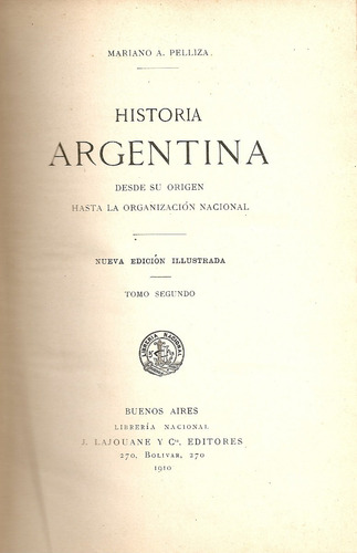 Historia Argentina Desde Su Origen Hasta La Org. Nacional