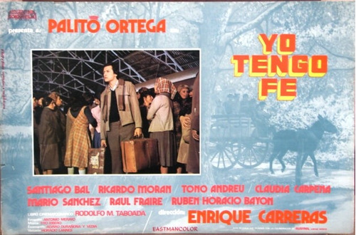 Palito Ortega - Yo Tengo Fe - Afiche Cine 1974 Valijas