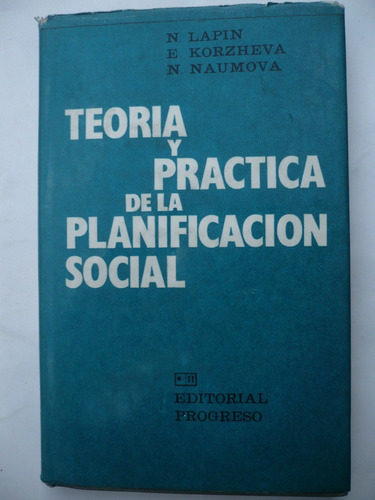 Teoría Y Práctica De La Planificación Social. Lapin / Korzhe