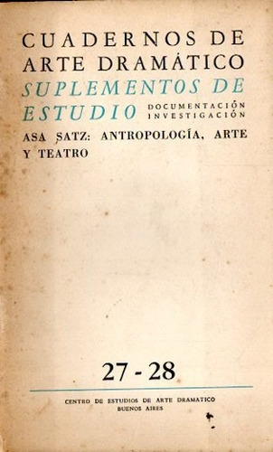 Asa Satz - Antropologia Arte Y Teatro