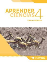 Aprender Ciencias 4 Bonaerense - Aprender - Ed. Tinta Fresca