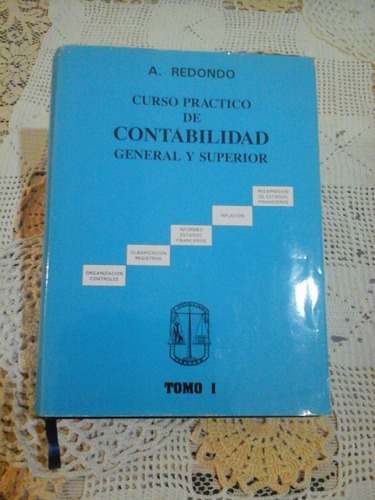 Libro Contabilidad General Y Superior  Tomo I A. Redondo