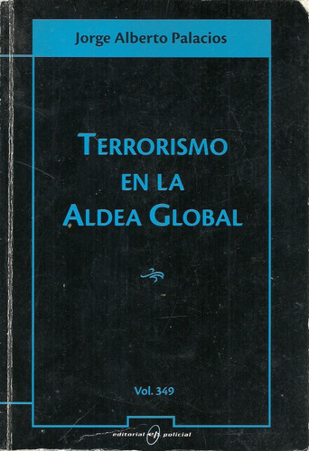 Terrorismo En La Aldea Global Palacios Dyf