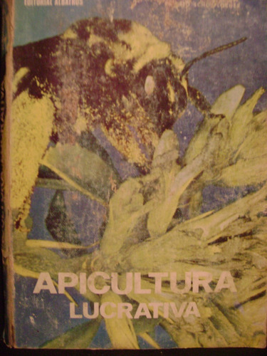 Apicultura Lucrativa-del Pozo-albatros-buen Estado-envio Oca