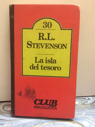 R L Stevenson - La Isla Del Tesoro - Bruguera - 1980