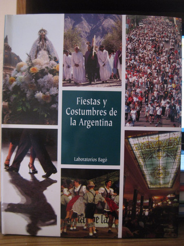 Fiestas Y Costumbres De La Argentina