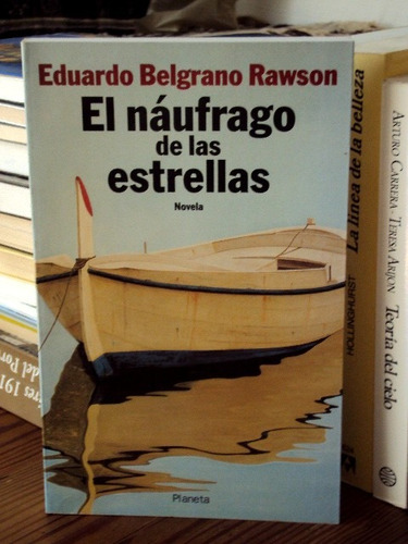 Eduardo Belgrano Rawson, El Náufrago De Las Estrellas L28