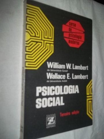 Livro  William Wallace Lambert - Psicologia Social