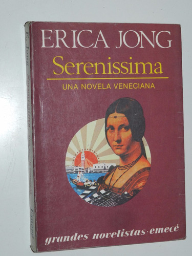 Serenissima - Erica Jong - Emece