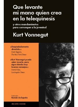 Que Levante La Mano Quien Crea En La../kurt Vonnegut(envíos)