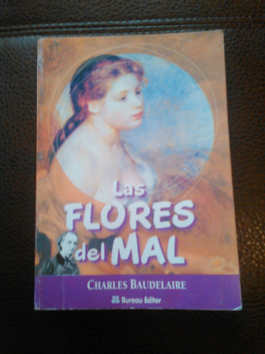 Las Flores Del Mal - Charles Baudelaire.