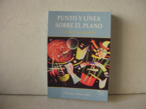 Punto Y Linea Sobre El Plano - V Kandinsky   