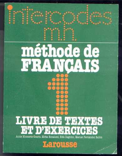 Intercodes M. H. Methode De Francais 1 - Frances