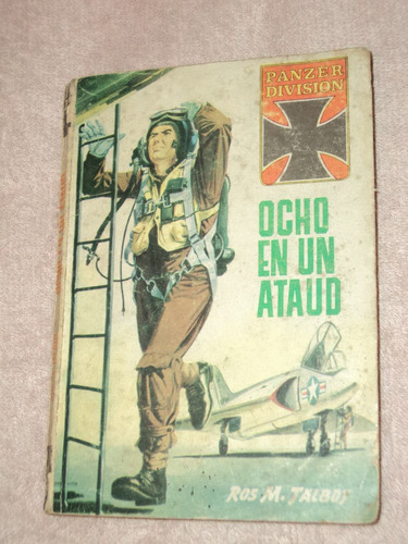 Ocho En Un Ataud - Colección Panzer Division - Ros M. Talbot