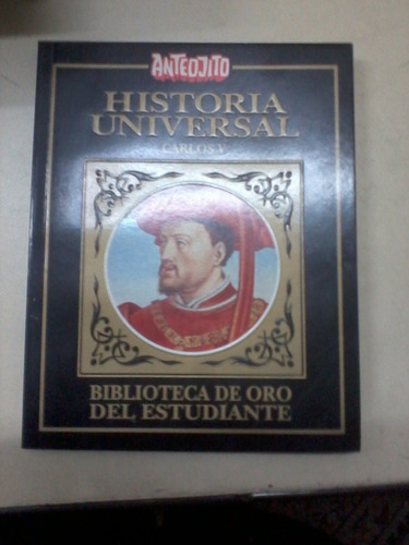 Libro Pequeño Anteojito Historia Universal N 25 Carlos V