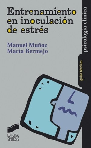Entrenamientos En Inoculación De Estrés - Muñoz, Bermejo