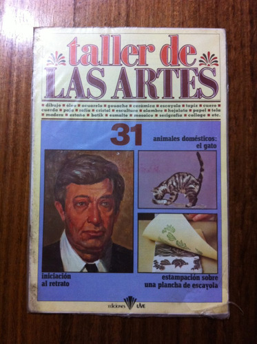 Fasciculo Antiguo Taller De Las Artes Nº 31 - Año 1980