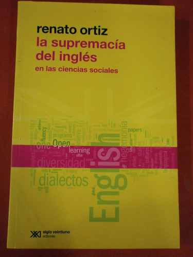 La Supremacía Del Inglés En Las Ciencias Sociales - R. Ortiz