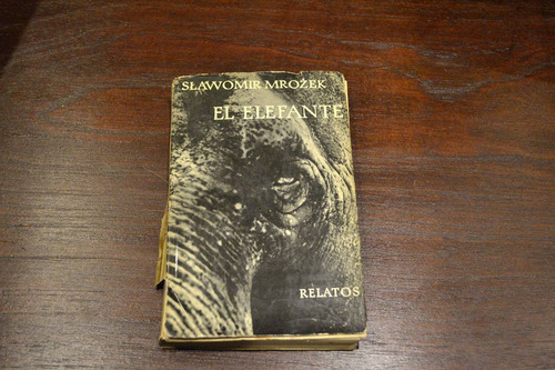 El Elefante, Slawomir Mrozek