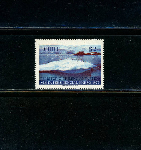 Sellos De Chile. Antártica Chilena. Visita Presidencial.