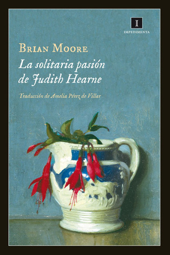 La Solitaria Pasion De Judith Hearne. Brian Moore. Impedimen