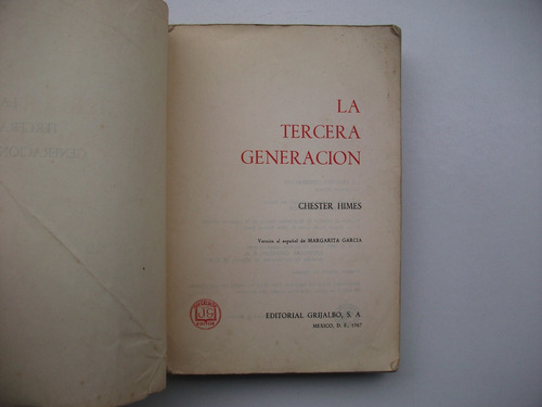 La Tercera Generación - Chester Himes - Grijalbo