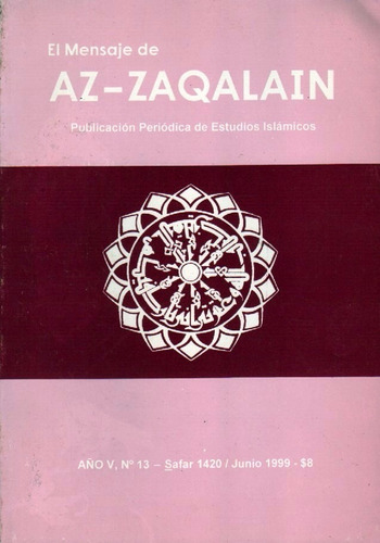 El Mensaje De Az-zaqalain Número 13 (1999)