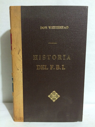 Libro Novela Historia Del Fbi Don Whitehead Sopena Nmi-4