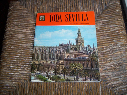 Toda Sevilla. 150 Fotos A Todo Color