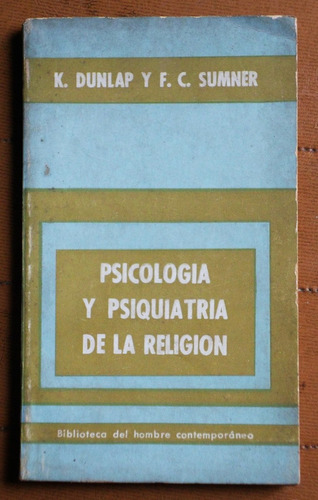 Psicología Y Psiquiatría De La Religión / Dunlap - Sumner