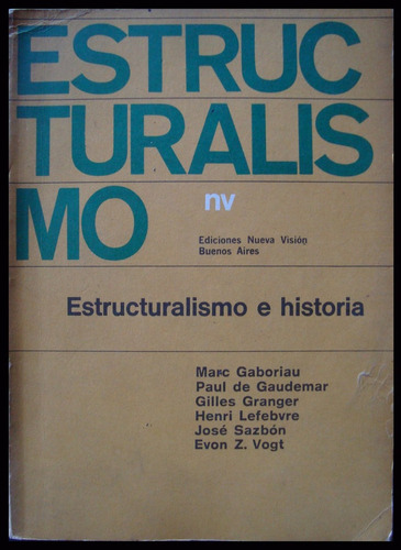 Estructuralismo. 1ra Edic. 1972. 48n 610