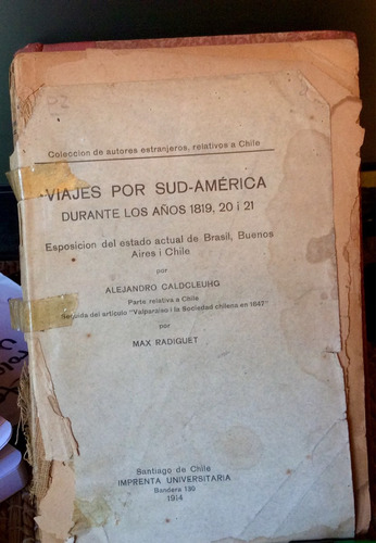 Viajes Por Sud-américa Durante Los Años 1819,20 I 21