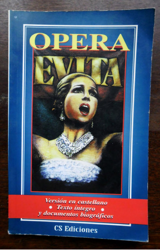 Opera Evita - Versión Castellana - Cs Ediciones - 1997