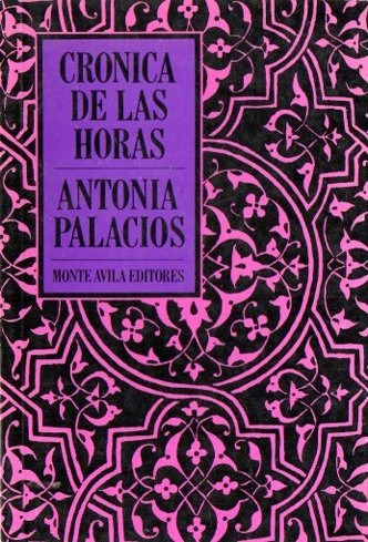 Antonia Palacios - Cronica De Las Horas