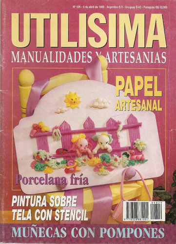 Revista Utilisima Nª 129 Abril 1998