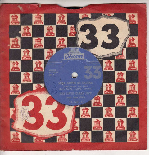 1966 Dave Clark Five Single 7  Uruguay Odeon Spanish Titles