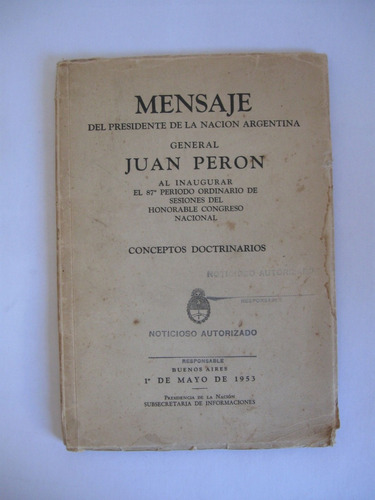 Mensaje Presidente Perón Congreso Nacional Año 1953.