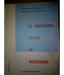 La Gravitante Region De Maldonado