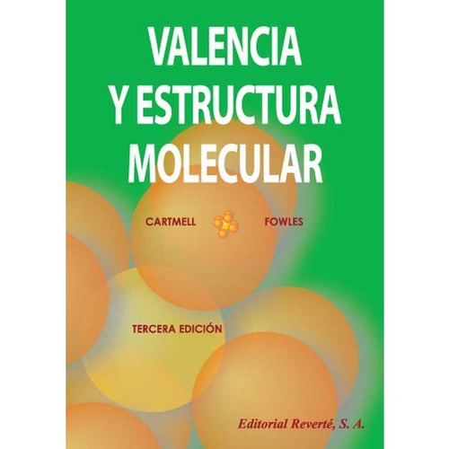 Valencia Y Estructura Molecular - Cartmell - Fowles - Revert