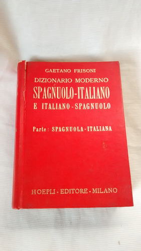 Dizionario Moderno Parte Spagnuolo Italiano Cayetano Frisoni