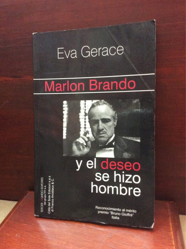 Eva Gerace - Madelin Brando Y El Deseo Se Hizo Hombre