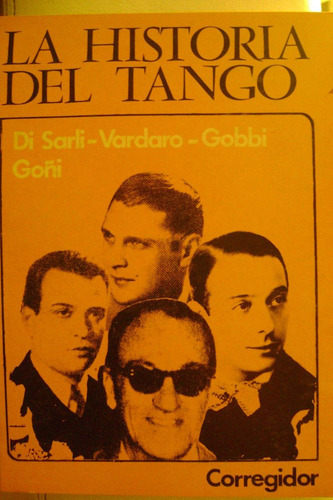 Di Sarli-vardaro-gobbi-goñi La Historia Del Tango